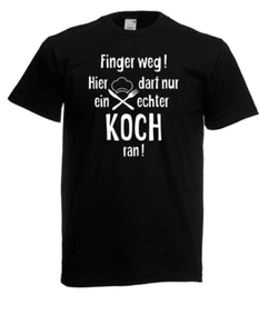 Herren T-Shirt l Finger weg! Koch l Größe bis 5XL - Picture 1 of 11