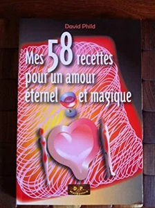 Meine 58 Rezepte für ewige und magische Liebe | David Phild | Sehr guter Zustand - Bild 1 von 1