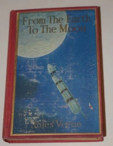 From The Earth To The Moon by Jules Verne 1920 Scribner's - Bild 1 von 8