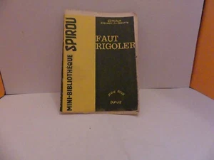 MINI RÉCIT SPIROU N°62 FAUT RIGOLER ( Y ) - Imagen 1 de 1