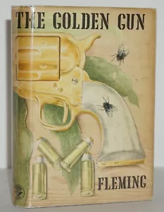 1ST/1ST UK EDITION, W. ORIGINAL JACKET~THE MAN WITH THE GOLDEN GUN ~ IAN FLEMING - Imagen 1 de 10