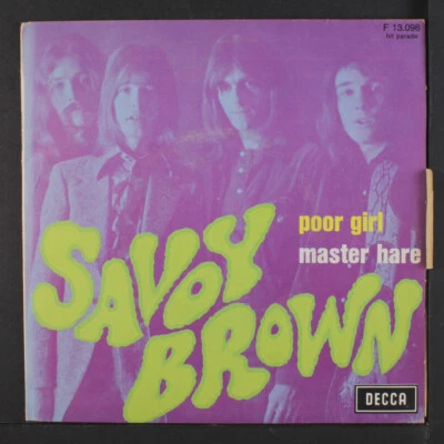 SAVOY BROWN: poor girl / master hare Decca 7" Single 45 RPM - Image 1 of 4