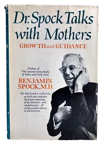 Dr Spock Talks with Mothers Growth And Guidance 1961 First Printing Stated HC Dj - Picture 1 of 6