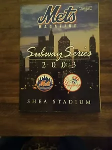 Mets Magazine SUBWAY SERIES 2003 Shea Stadium Mets & Yankees - Picture 1 of 2