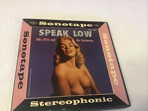 VTG Stereophonic Speak Low Hal Otis & His Orchestra Reel Tape Untested. - Foto 1 di 4