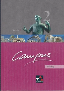 Latein. Schule: Campus 2, Ausgabe B: Training. MIT LÖSUNGEN im Inneren. - Bild 1 von 3