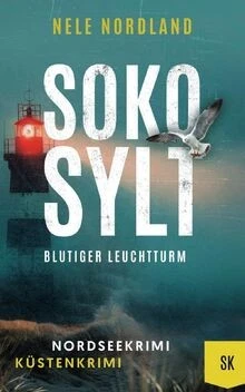 SOKO SYLT - Blutiger Leuchtturm: Nordseekrimi Küsten... | Buch | Zustand wie neu - Bild 1 von 2