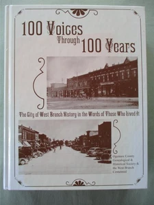 100 VOICES THROUGH 100 YEARS Michigan WEST BRANCH Local History Photos HC 2008 - Picture 1 of 7