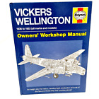 Haynes Vickers Wellington 1936 to 1953 Owners Workshop Manual WW2 RAF Bomber