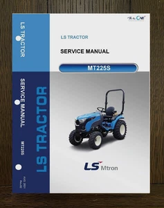 MT225S Tractor Technical Workshop Repair Manual LS Tractor- PAPER MANUAL - Picture 1 of 23