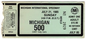 a July 21 1985 MICHIGAN 500 International Speedway CART Indy VINTAGE TICKET STUB - Picture 1 of 1