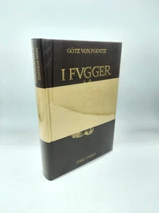 "I FUGGER" Gotz von Polnitz, Dall'Oglio 1964 - Grandi Famiglie - Picture 1 of 3