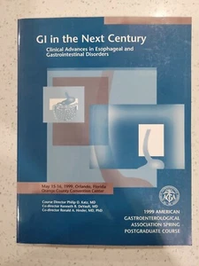 GI IN the Next Century.Clinical Adavances in Esophageal and Gastrointestinal Di - Picture 1 of 9