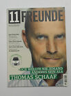 11 Freunde #94 / September 2009 / Thomas Schaaf / You'll never walk alone