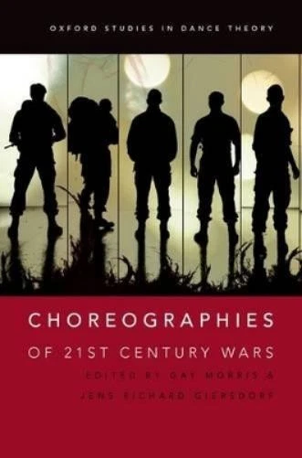 Gay Morris Choreographies of 21st Century Wars (Paperback) (UK IMPORT) - Image 1 of 1