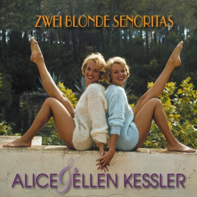 Kessler Zwillinge - Zwei blonde Senoritas (CD) - Deutsche Oldies/Schlager/Vol... - Bild 1 von 4