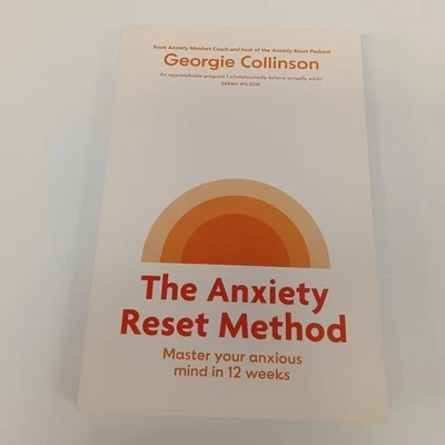 Anxiety Reset Method Georgie Collinson Paperback Book Master Your Anxious Mind - image 1 of 4