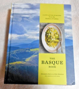 Basque Book : A Love Letter in Recipes from the Kitchen of Txikito [a... - Imagen 1 de 1