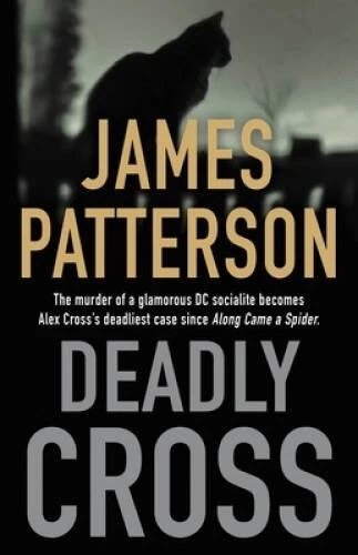 Deadly Cross (Alex Cross (26)) - Hardcover By Patterson, James - GOOD - Image 1 of 1