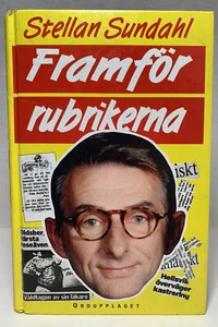 Framfor Rubrikerna book by Stellan Sundahl Swedish Actor Sweden 1998 - Picture 1 of 11