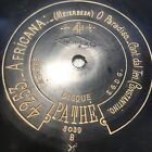Constantino - 12? Pathe 4253 / 4254 - Africana / Aida / Verdi - 78 Rpm Record