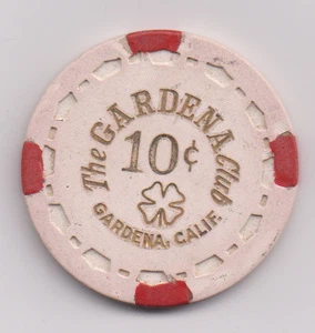 Gardena Club 10 Cent Chip – Gardena, Calif. - Picture 1 of 2
