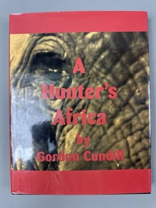 Hunter's Africa by Gordon Cundill (1998, Hardcover) Limited Signed First 1st HC - Picture 1 of 11