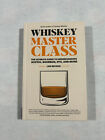 Whiskey Master Class / Hard Cover Book / 2020