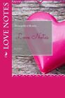 Love Notes.New 9781511822794 Fast Free Shipping<|