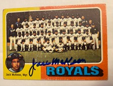 1975 TOPPS #72 JACK McKEON  Autographed Card - KANSAS CITY ROYALS