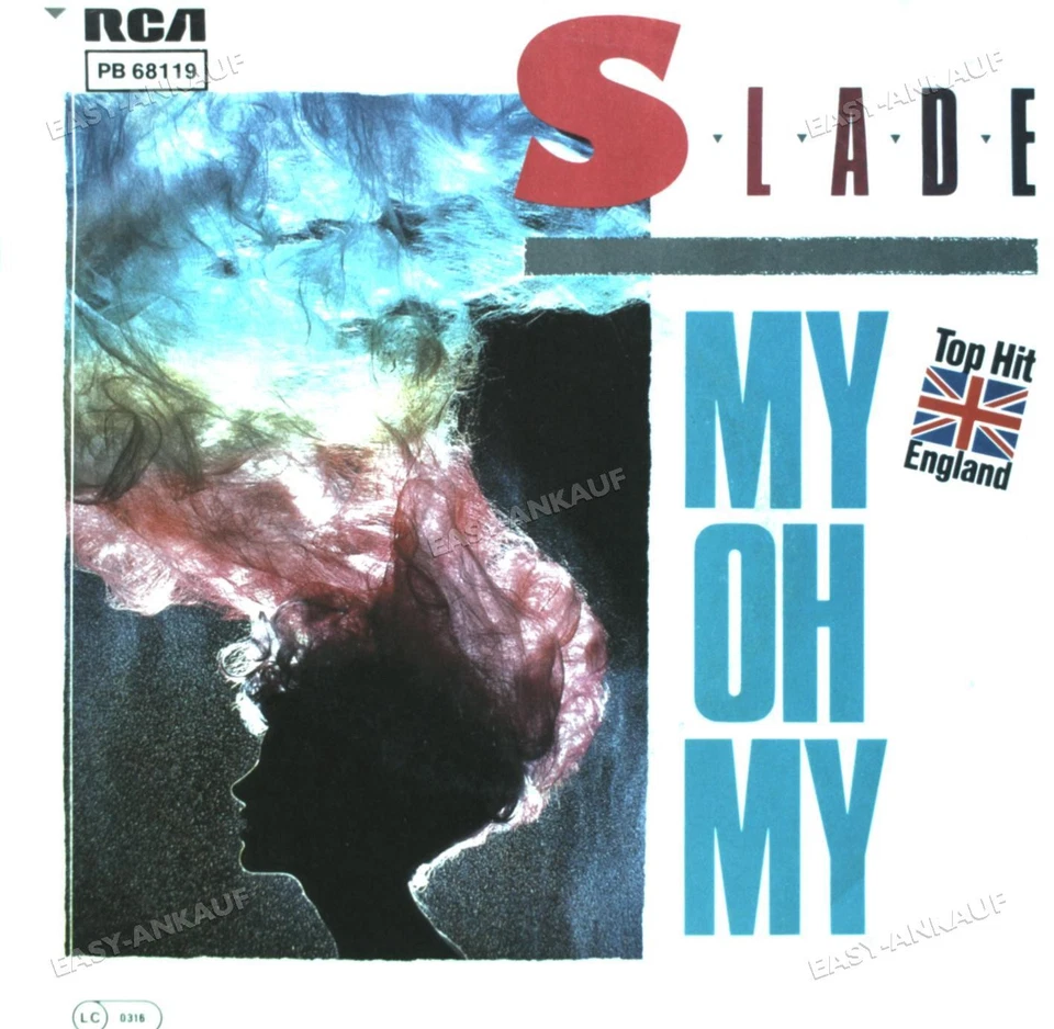 Slade - My Oh My / Keep Your Hands Off My Power Supply 7in 1983 (VG+/VG+) ' - Image 1 of 1
