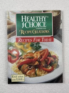 Healthy Choice Condensed Soup Recipe Creations Vintage Hardcover Cookbook 1997 - Picture 1 of 11