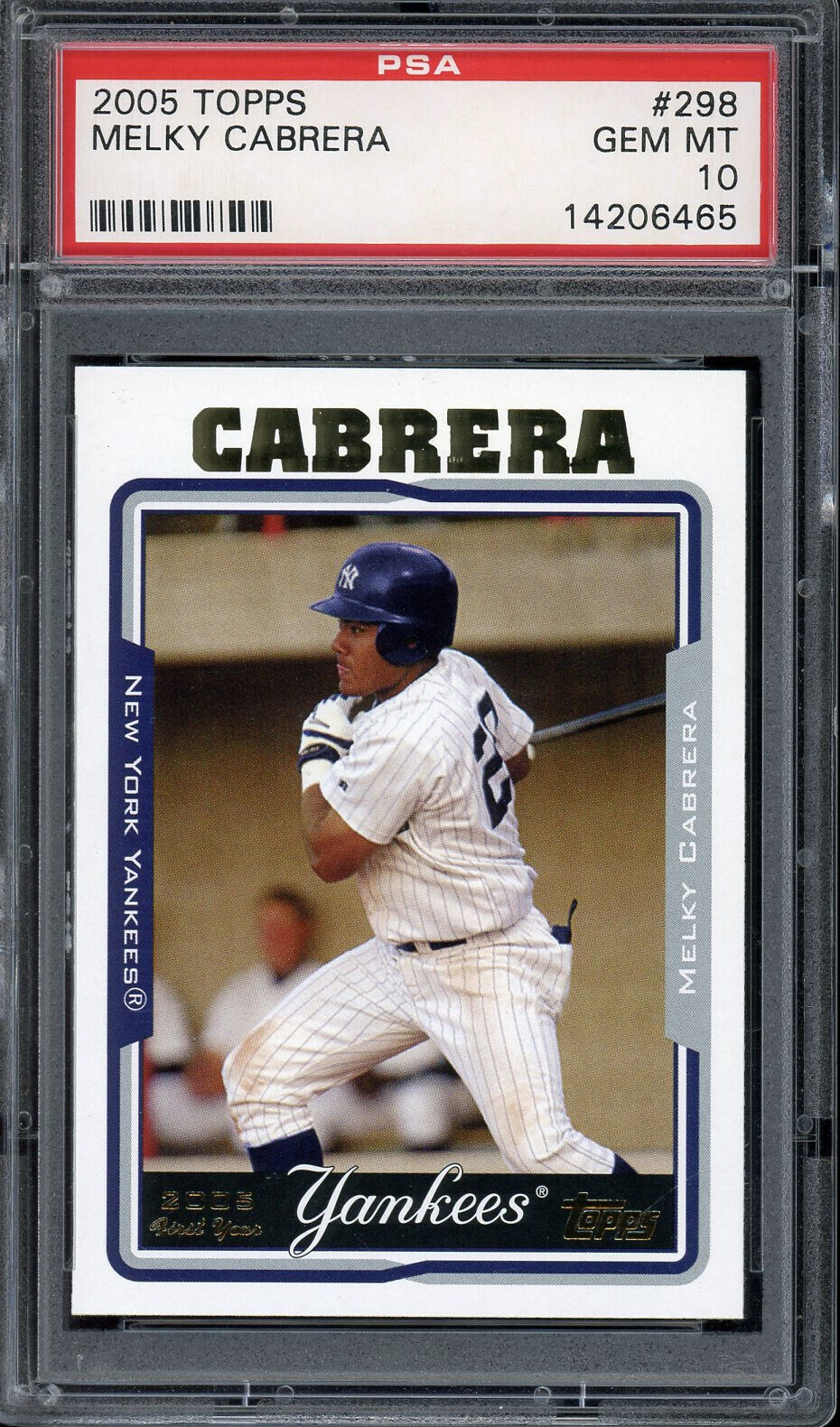 2005 Topps #298 Melky Cabrera New York Yankees PSA 10 GEM MT