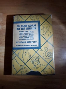 Roark Bradford's"Ol' Man Adam An' His Chillun" 1928 Antique Fok tales - Picture 1 of 10