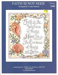 Faith Is Not Seen by Imaginating cross stitch pattern - Picture 1 of 1