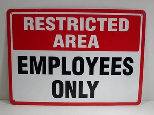 10 x 14 Restricted Area Employees Only .040 Aluminum Sign - Picture 1 of 1