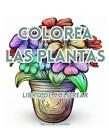 Colorea las plantas: Descubre la terapia del arte natural: Colorea las plantas p