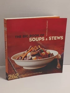 The Big Book of Soups and Stews 262 Recipes for Serious Comfort Food , Vollstedt - Picture 1 of 9