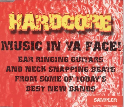 Hardcore Music In Ya Face! CD Single  - Image 1 of 2