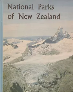 NATIONAL PARKS OF NEW ZEALND BY JOHN PASCOE 1971 ILLUSTRATED - Picture 1 of 1