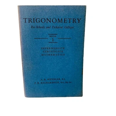 TRIGONOMETRY For Schools And Technical College Book 1 Vintage 1957 Collectable - Image 1 of 4