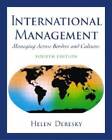 International Management: Managing Across Borders and Cultures - VERY GOOD