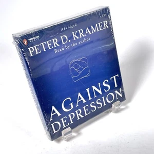 Against Depression by Peter D. Kramer - Abridged Audio Book on CD - New! Sealed! - Picture 1 of 4