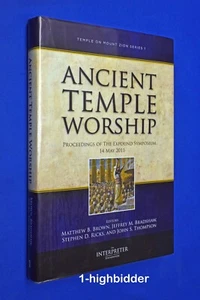Ancient Temple Worship: Expound Symposium LDS Mormon Matthew Brown Stephen Ricks - Picture 1 of 5