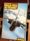 Vergnano Dalla Tela Al Titanio /Aeronautica /1°Edizione 1983 Air Press