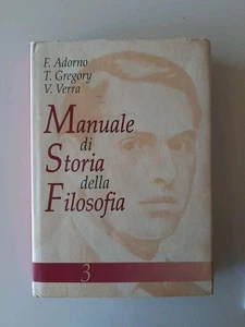 MANUALE DI STORIA DELLA FILOSOFIA di ADORNO GREGORY VERRA ed. MONDOLIBRI/LATERZA - Foto 1 di 5