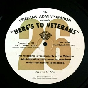 NAT KING COLE LES PAUL HERE'S TO VETERANS 16" RADIO SHOW TRANSCRIPTION DISC - Picture 1 of 4