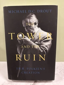 The Tower and the Ruin: J.R.R. Tolkien's Creation (hardcover) - Bild 1 von 2