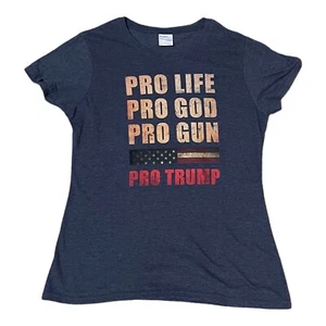 pro life pro God pro gun pro Trump T-Shirt Women Size Small Shirt Sleeve Gray - Picture 1 of 5