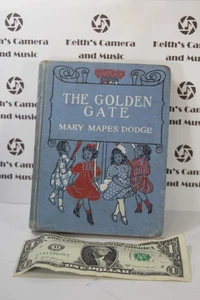 The Golden Gate by Author Mary Mapes Dodge 1903 Rare Book First Edition Clean! - Bild 1 von 15